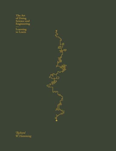 Cover of The Art of Doing Science and Engineering - 2020 Edition: Learning to Learn - 2020, Paperback Edition
